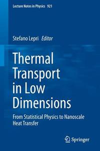 Thermal Transport in Low Dimensions edito da Springer International Publishing