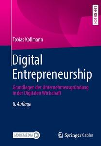 Digital Entrepreneurship di Tobias Kollmann edito da Springer-Verlag GmbH