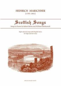 Heinrich Marschner - Scottish Songs di Heinrich Marschner edito da Books on Demand