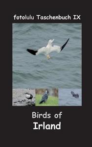 Birds of Irland di Fotolulu edito da Books on Demand