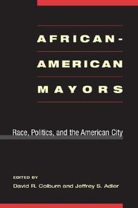 African-American Mayors edito da University of Illinois Press