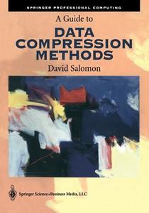 A Guide to Data Compression Methods di David Salomon edito da Springer New York