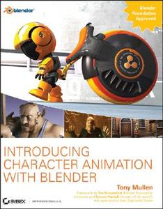 Introducing Character Animation With Blender di Tony Mullen edito da John Wiley And Sons Ltd