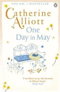 One Day in May di Catherine Alliott edito da Penguin Books Ltd