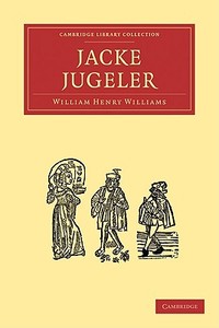 Jacke Jugeler di William Henry Williams edito da Cambridge University Press