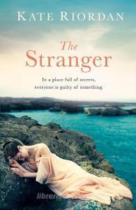 The Stranger di Kate Riordan edito da Penguin Books Ltd