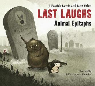 Last Laughs di J. Patrick Lewis edito da Charlesbridge Publishing,U.S.