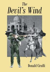The Devil's Wind di Donald Cirulli edito da Newman Springs Publishing, Inc.