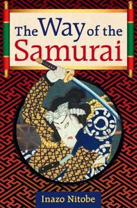 The Way of the Samurai: Slip-Case Edition di Inazo Nitobe edito da ARCTURUS PUB