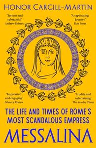 Messalina di Honor Cargill-Martin edito da Bloomsbury Publishing PLC