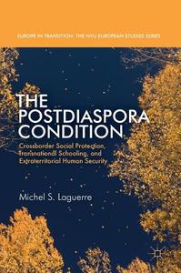 The Postdiaspora Condition di Michel S. Laguerre edito da Springer-Verlag GmbH