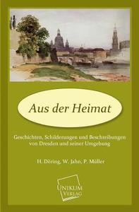 Aus der Heimat di H. Döring, W. Jahn, P. Müller edito da UNIKUM