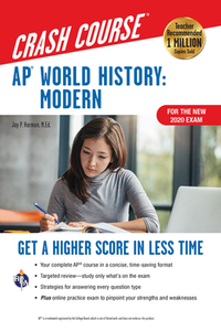 Ap(r) World History: Modern Crash Course, for the New 2020 Exam, Book + Online di Jay P. Harmon edito da RES & EDUCATION ASSN