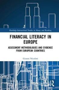 Financial Literacy in Europe di Gianni (University of Rome 'Tor Vergata' Nicolini edito da Taylor & Francis Ltd