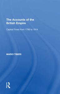 The Accounts of the British Empire di Mario Tiberi edito da Taylor & Francis Ltd