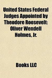 United States Federal Judges Appointed B di Books Llc edito da Books LLC, Wiki Series