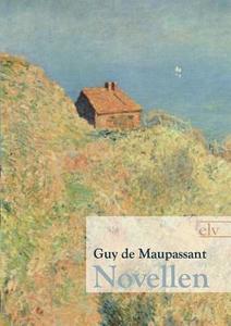 Novellen di Guy de Maupassant edito da Europäischer Literaturverlag