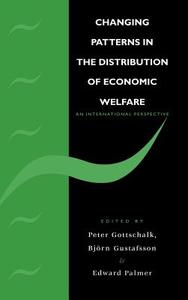 Changing Patterns in the Distribution of Economic Welfare edito da Cambridge University Press