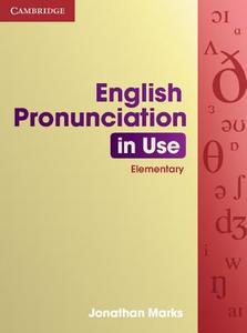 English Pronunciation In Use Elementary di Jonathan Marks edito da Cambridge University Press