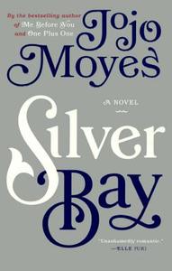 Silver Bay di Jojo Moyes edito da Turtleback Books