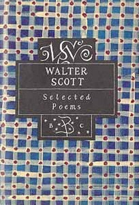 Walter Scott: Selected Poems di Walter Scott edito da Bloomsbury Publishing Plc