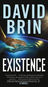 Existence di David Brin edito da TOR BOOKS