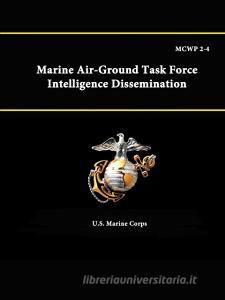 MCWP 2-4 di U. S. Marine Corps edito da Lulu.com