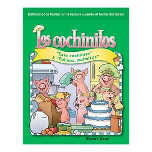 Los Cochinitos (Little Piggies) (Spanish Version) (Rimas Infantiles (Nursery Rhymes)): Este Cochinito Y "palmas, Palmita di Sharon Coan edito da TEACHER CREATED MATERIALS