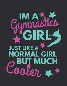 I'm A Gymnastics Girl: Lined Notebook / Journal For Girls di Blank Publishers edito da LIGHTNING SOURCE INC