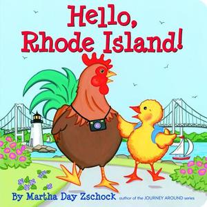 Hello Rhode Island! di Martha Day Zschock edito da Commonwealth Editions