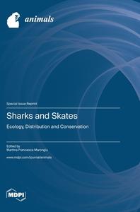 Sharks and Skates edito da MDPI AG