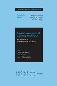 Globalisierungskritik auf dem Prüfstand di Juergen B Donges, Kai Menzel, Philipp Paulus edito da De Gruyter Oldenbourg