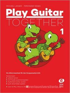 Play Guitar Together Band 1 edito da Edition DUX