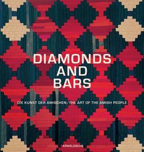 Diamonds And Bars di Florian Hufnagl edito da Arnoldsche