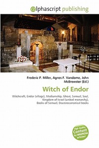 Witch Of Endor edito da Alphascript Publishing