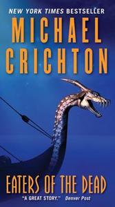 Eaters of the Dead di Michael Crichton edito da HARPER TORCH