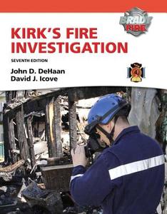 Kirk's Fire Investigation di John D. DeHaan, David J. Icove edito da Pearson Education (us)
