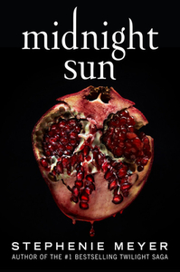 Midnight Sun di Stephenie Meyer edito da LITTLE BROWN & CO