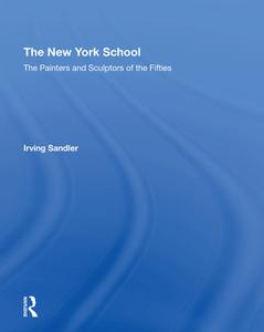 New York School di Irving Sandler edito da Taylor & Francis Ltd