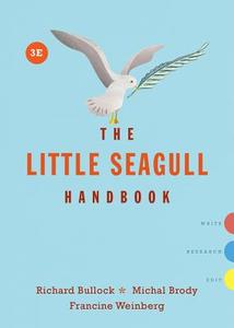 The Little Seagull Handbook di Richard Bullock, Michal Brody, Francine Weinberg edito da W W NORTON & CO