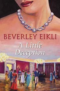 A Little Deception di Beverley Eikli edito da Robert Hale Ltd
