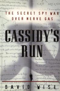 Cassidy\'s Run di David Wise edito da Random House Usa Inc