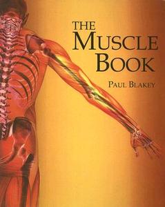 Muscle Book di Paul Blakey edito da Himalayan Institute Press