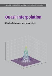 Quasi-Interpolation di Buhmann Martin D. Buhmann, Jager Janin Jager edito da Cambridge University Press