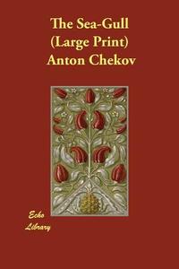 The Sea-Gull di Anton Chekov edito da PAPERBACKSHOPS.CO
