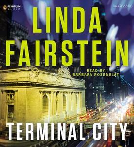 Terminal City di Linda Fairstein edito da Penguin Audiobooks