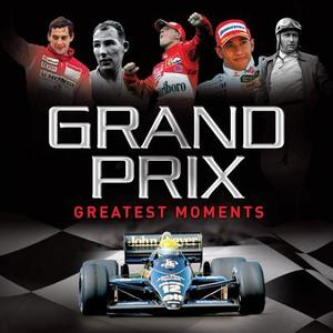 Grand Prix Greatest Moments di Jon Stroud edito da G2 ENTERTAINMENT