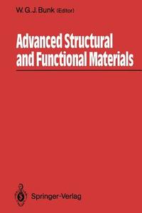 Advanced Structural and Functional Materials edito da Springer Berlin Heidelberg