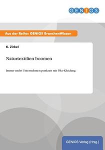 Naturtextilien boomen di K. Zirkel edito da GBI-Genios Verlag