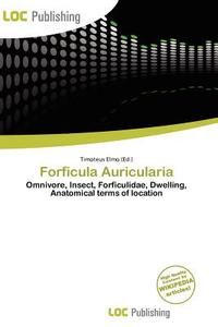 Forficula Auricularia edito da Loc Publishing